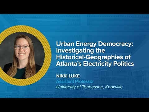 Urban Energy Democracy: Investigating the Historical-Geographies of Atlanta’s Electricity Politics