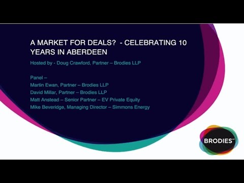 A market for deals? - Celebrating 10 years in Aberdeen