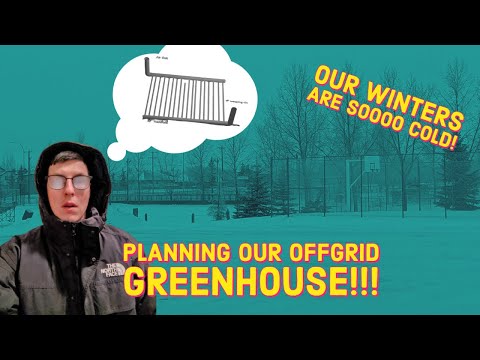 Heating Our Greenhouse Offgrid