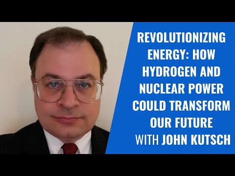 Revolutionizing Energy: How Hydrogen and Nuclear Power Could Transform Our Future