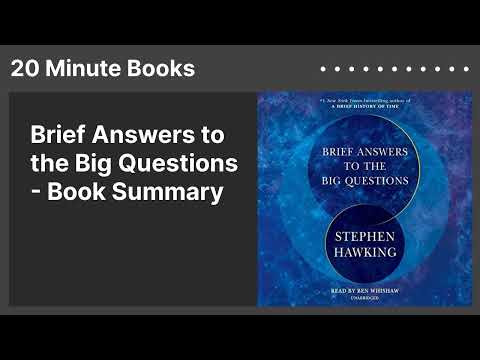 Brief Answers to the Big Questions - Book Summary