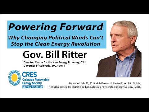 Bill Ritter - Powering Forward. The Clean Energy Revolution can&#039;t be stopped