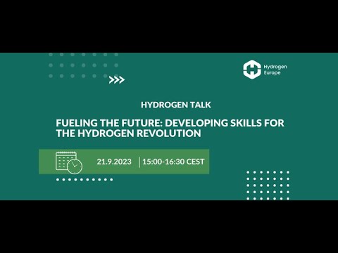 Hydrogen Talk: Fueling the Future: Developing skills for the hydrogen revolution