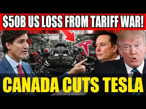 Canada Strikes Back: Tesla Cut Off Amid Looming March Tariffs—A $50 Billion Blow to the U.S. Economy