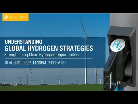 Understanding Global Hydrogen Strategies Strengthening Clean Hydrogen Opportunities