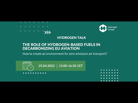 Hydrogen Talk: The Role of Hydrogen-Based Fuels in Decarbonizing EU Aviation