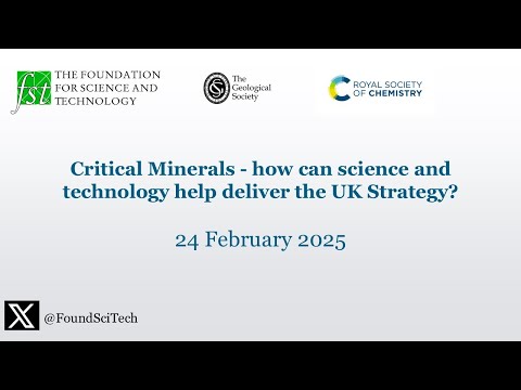 Critical Minerals – how can science &amp; tech help deliver the UK Strategy?